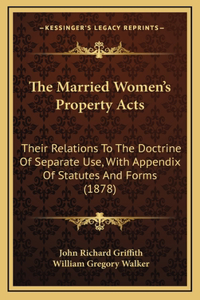 The Married Women's Property Acts