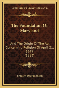 The Foundation of Maryland