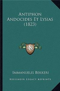 Antiphon Andocides Et Lysias (1823)