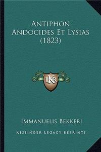 Antiphon Andocides Et Lysias (1823)