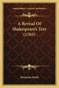 Revisal Of Shakespeare's Text (1765)