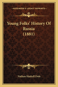 Young Folks' History Of Russia (1881)