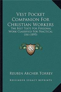 Vest Pocket Companion For Christian Workers