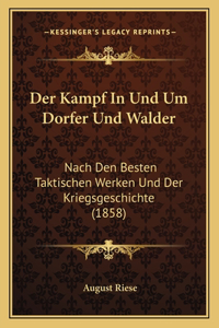 Der Kampf In Und Um Dorfer Und Walder