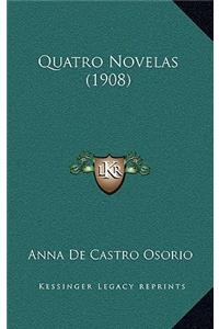 Quatro Novelas (1908)