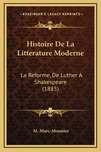 Histoire de La Litterature Moderne