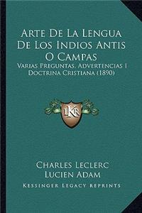 Arte de La Lengua de Los Indios Antis O Campas