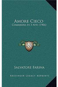 Amore Cieco