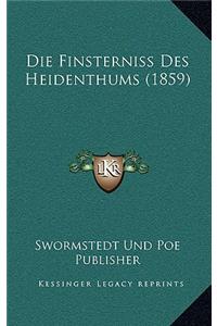 Finsterniss Des Heidenthums (1859)