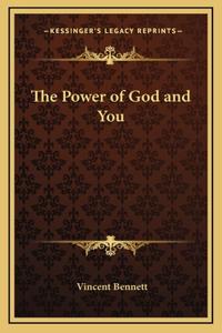 The Power of God and You