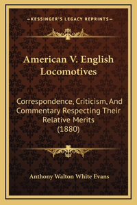 American V. English Locomotives