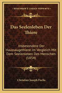 Das Seelenleben Der Thiere
