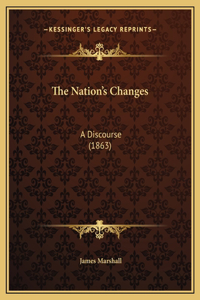 The Nation's Changes