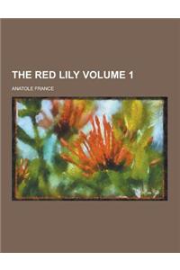The Red Lily Volume 1