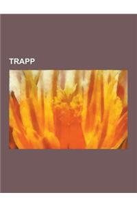 Trapp: Georg Ludwig Von Trapp, the Sound of Music, Maria Von Trapp, Rupert Von Trapp, Agathe Von Trapp, Werner Von Trapp, Joh