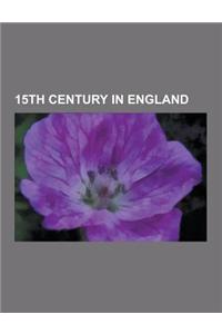 15th Century in England