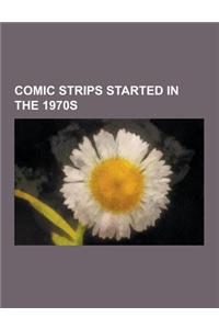 Comic Strips Started in the 1970s