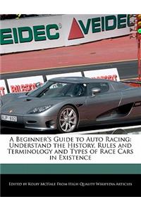 A Beginner's Guide to Auto Racing