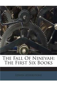 The Fall of Ninevah