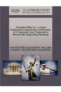 Cleveland Mills Co. V. Equal Employment Opportunity Commission. U.S. Supreme Court Transcript of Record with Supporting Pleadings