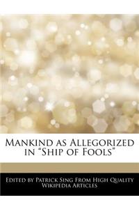 Mankind as Allegorized in Ship of Fools