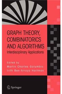 Graph Theory, Combinatorics and Algorithms: Interdisciplinary Applications