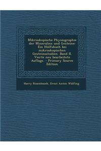 Mikroskopische Physiographie der Mineralien und Gesteine