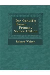 Der Gehulfe