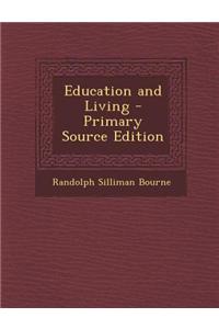Education and Living - Primary Source Edition