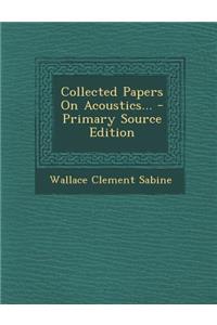 Collected Papers on Acoustics...