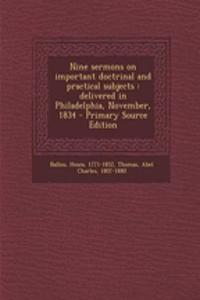 Nine Sermons on Important Doctrinal and Practical Subjects