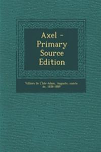 Axel - Primary Source Edition