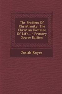 The Problem of Christianity