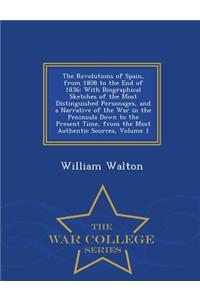 The Revolutions of Spain, from 1808 to the End of 1836