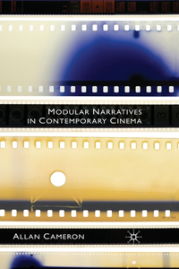 Modular Narratives in Contemporary Cinema