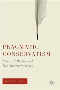 Pragmatic Conservatism