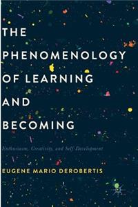 Phenomenology of Learning and Becoming