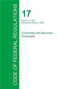 Code of Federal Regulations Title 17, Volume 2, April 1, 2015