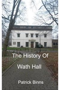 History of Wath Hall