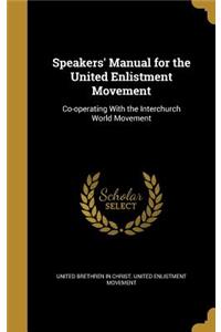 Speakers' Manual for the United Enlistment Movement