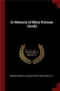 In Memory of Mary Putnam Jacobi
