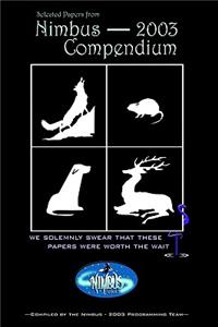 Selected Papers from Nimbus-2003 Compendium: We Solemnly Swear These Papers Were Worth the Wait