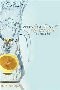 Energy Drink for the Soul