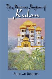 The Mysterious Kingdom of Kulan
