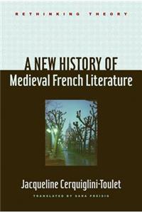 New History of Medieval French Literature