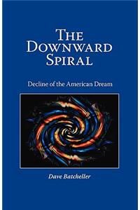 The Downward Spiral