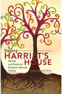 Staging Harriet's House