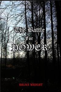 The Battle for Power