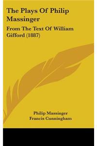 The Plays of Philip Massinger