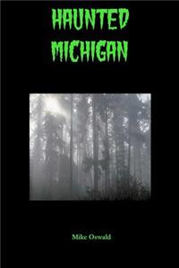 Haunted Michigan